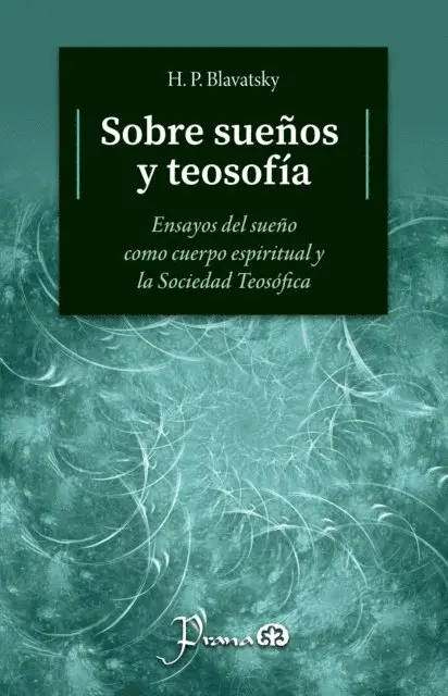 H. P. Blavatsky - Sobre sueños y teosofía, E-bok. Tillgänglighet: Lägg i varukorg