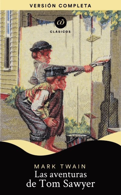 Mark Twain - Las aventuras de Tom Sawyer, E-bok