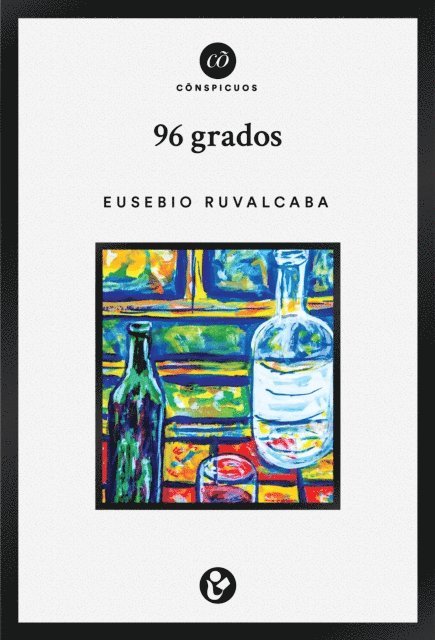 Eusebio Ruvalcaba - 96 grados, E-bok