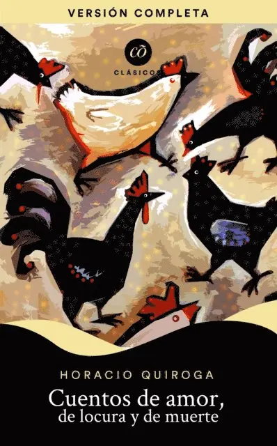 Horacio Quiroga - Cuentos de amor, locura y muerte, E-bok. Tillgänglighet: Lägg i varukorg
