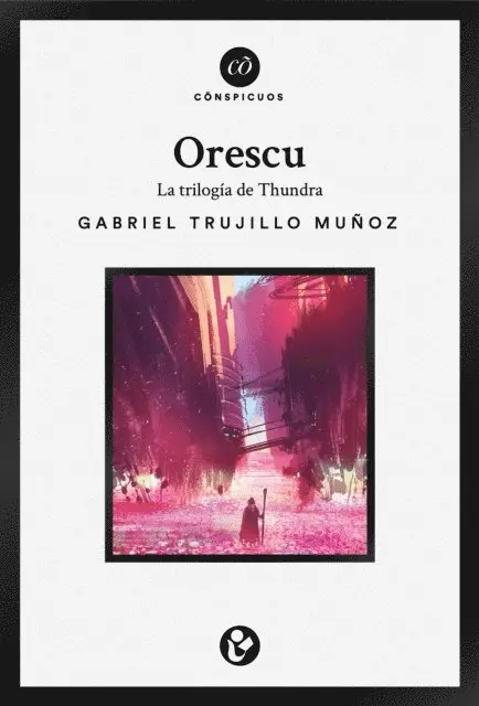 Gabriel Trujillo Munoz - Orescu: La triolgía de Thundra, E-bok. Tillgänglighet: Lägg i varukorg