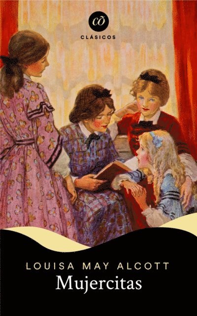Louisa May Alcott - Mujercitas, E-bok