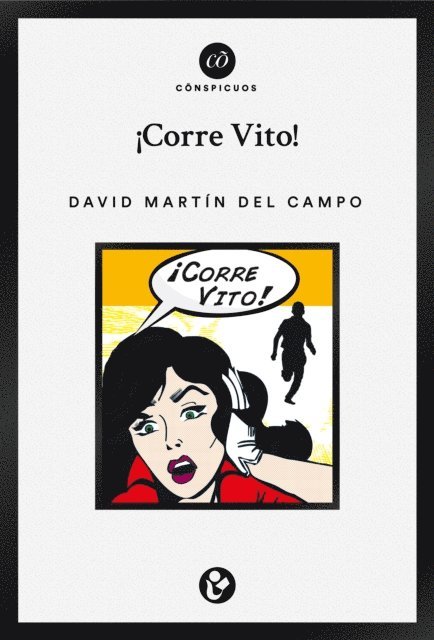 David Martin del Campo - ¡Corre Vito!, E-bok