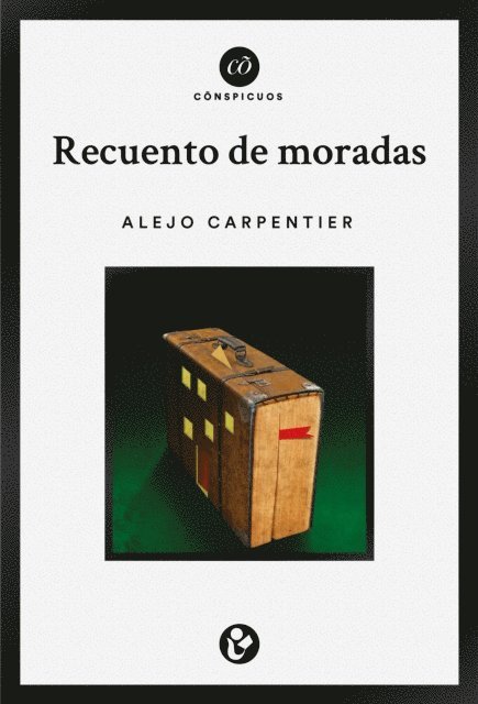 Alejo Carpentier - Recuento de moradas, E-bok