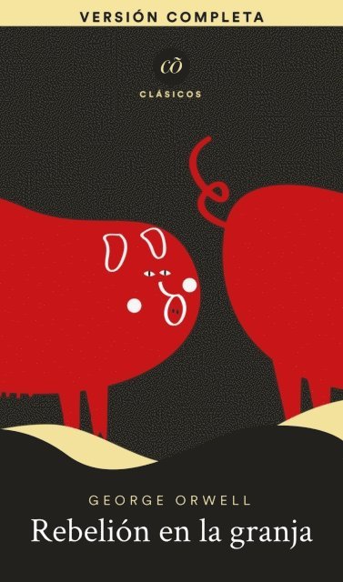 George Orwell - Rebelión en la granja, E-bok