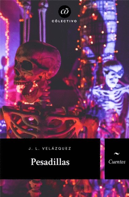 J. L. Velazquez - Pesadillas, E-bok
