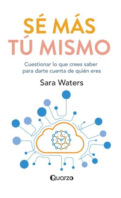 SARA WATERS - Sé más tú mismo, E-bok. Tillgänglighet: Lägg i varukorg