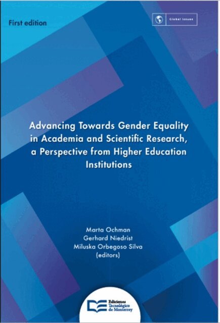 Miluska Orbegoso Silva, Gerhard Niedrist, Marta Ochman - Advancing Towards Gender Equality in Academia and Scientific Research, a Perspective from Higher Education Institutions, E-bok
