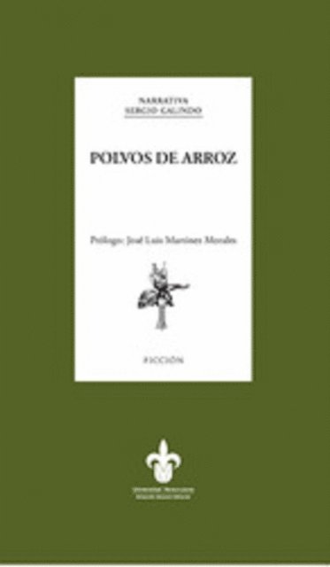 Sergio Galindo - Polvos de arroz, E-bok. Tillgänglighet: Lägg i varukorg