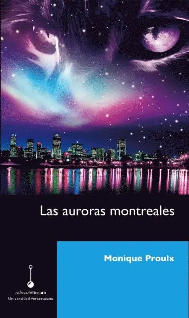 Monique Proulx - Las auroras montreales, E-bok. Tillgänglighet: Lägg i varukorg