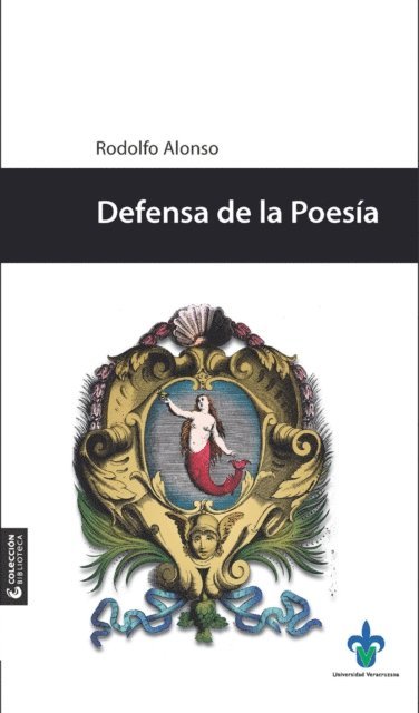 Rodolfo Alonso - Defensa de la Poesia, E-bok