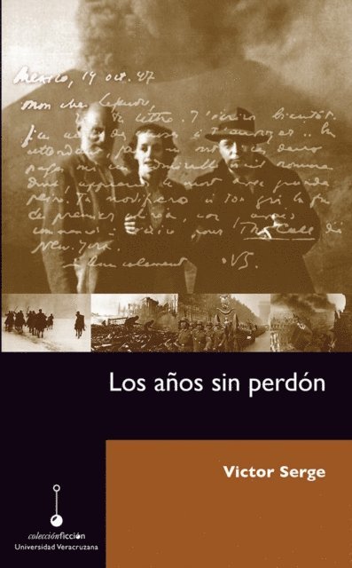 Victor Serge - Los años sin perdón, E-bok