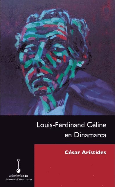 Cesar Aristides - Louis-Ferdinand Céline en Dinamarca, E-bok. Tillgänglighet: Lägg i varukorg