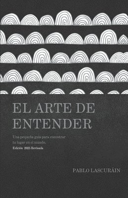 Arte de Entender - Nueva Edición 2025