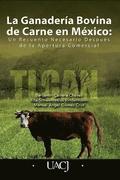 La Ganaderia Bovina de Carne en Mexico