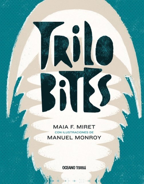 Maia F. Miret - Trilobites, E-bok