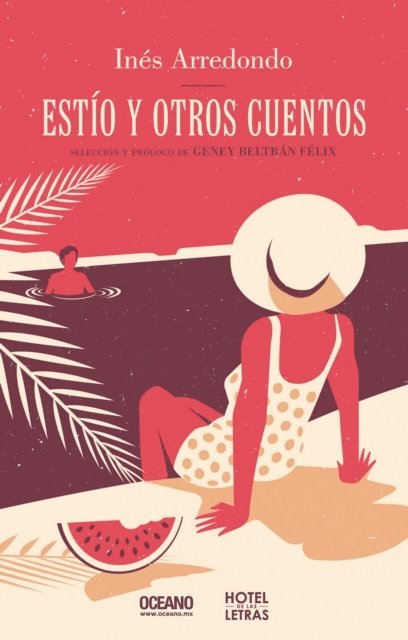 Ines Arredondo - Estío y otros cuentos, E-bok