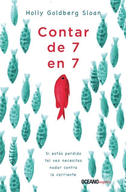 Holly Goldberg Sloan - Contar de 7 en 7, E-bok