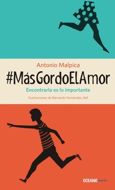 Antonio Malpica - #MásGordoElAmor, E-bok