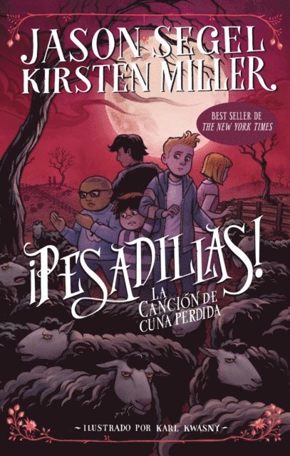 Kirsten Miller, Jason Segel - ¡Pesadillas! La canción de cuna perdida, E-bok
