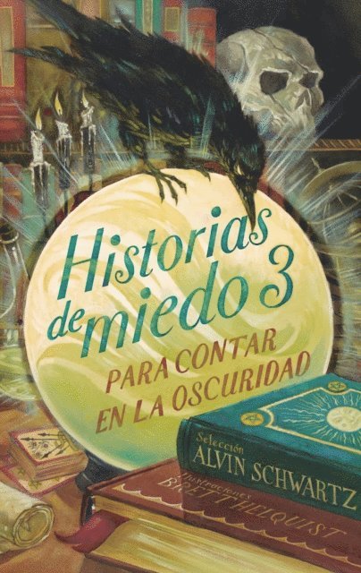 Brett Helquist, Alvin Schwartz - Historias de miedo para contar en la oscuridad 3, E-bok