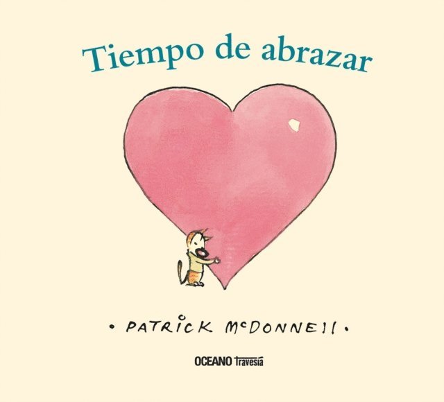 Patrick McDonnell - Tiempo de abrazar, E-bok
