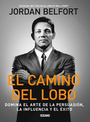 Jordan Belfort - El Camino del Lobo, Häftad