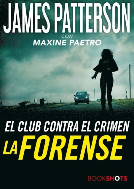 Maxine Paetro, James Patterson - La forense, E-bok