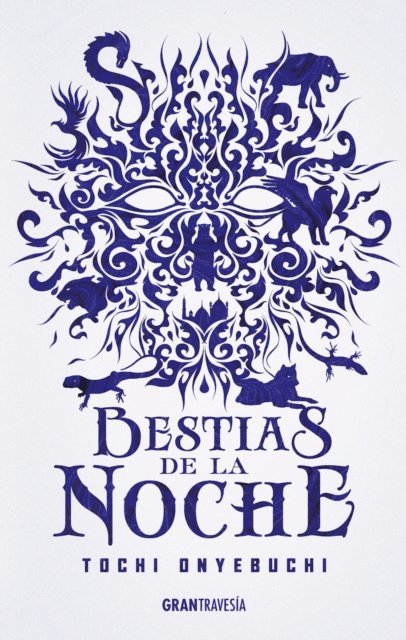 Tochi Onyebuchi - Bestias de la noche, E-bok