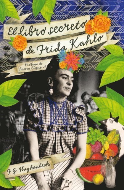 F.G. Haghenbeck - El libro secreto de Frida Kahlo, E-bok