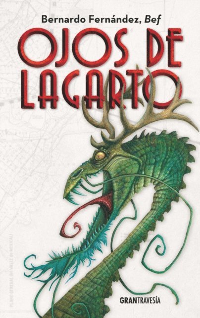 Bef, Bernardo Fernandez - Ojos de lagarto, E-bok