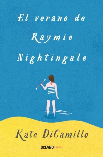 Kate DiCamillo - El verano de Raymie Nightingale, E-bok