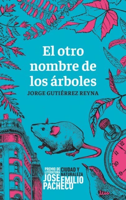 Jorge Gutierrez Reyna - El otro nombre de los árboles, E-bok