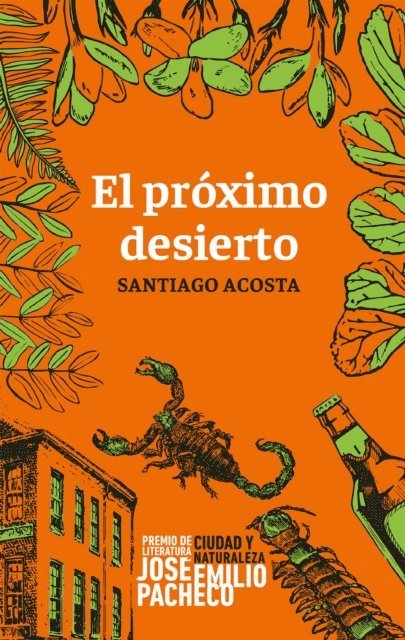 Santiago Acosta - El próximo desierto, E-bok