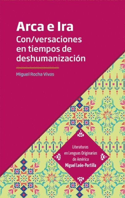Miguel Andres Rocha Vivas - Arca e Ira, E-bok