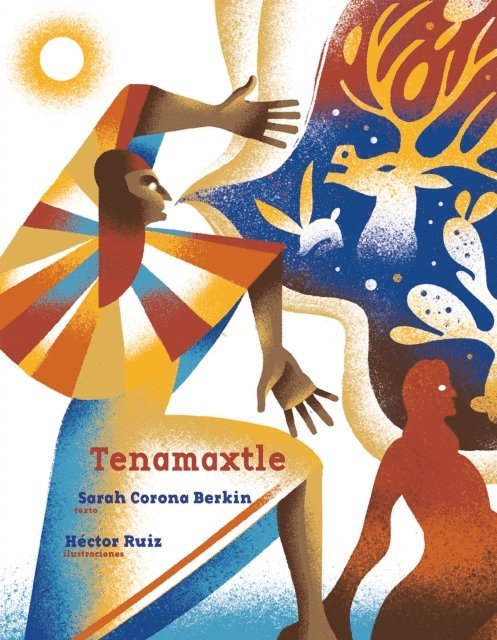 Hector Ruiz, Sarah Corona Berkin - Tenamaxtle, E-bok