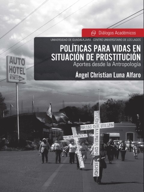 Angel Christian Luna Alfaro - Politicas para vidas en situacion de prostitucion, E-bok