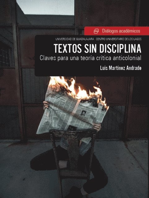 Luis Martinez Andrade - Textos sin disciplina, E-bok