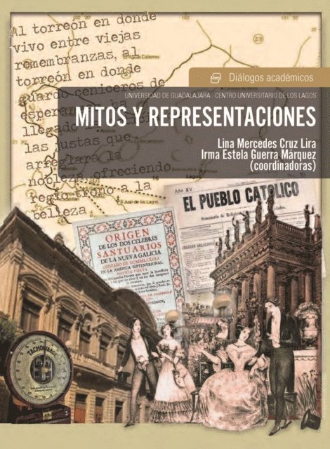 Lina Mercedes Cruz Lira, Irma Estela Guerra Marquez - Mitos y representaciones, E-bok