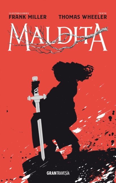 Thomas Wheeler, Frank Miller - Maldita, E-bok