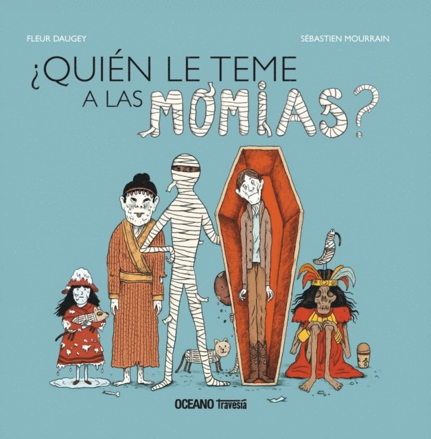 Sebastien Mourrain, Fleur Daugey - ¿Quién le teme a las momias?, E-bok