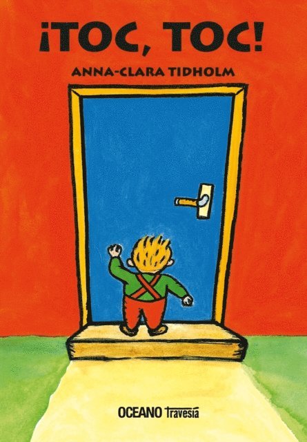 Anna Clara Tidholm - ¡Toc, toc!, E-bok