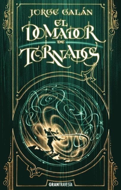 Jorge Galan - El domador de tornados, E-bok
