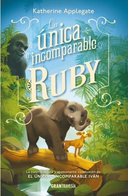 Katherine Applegate - La única e incomparable Ruby, E-bok