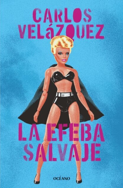Carlos Velazquez - El efeba salvaje, E-bok. Tillgänglighet: Lägg i varukorg