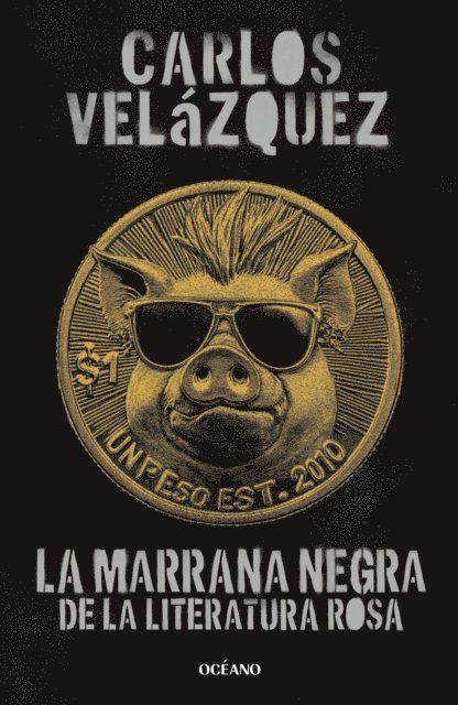Carlos Velazquez - La marrana negra de la literatura rosa, E-bok. Tillgänglighet: Lägg i varukorg