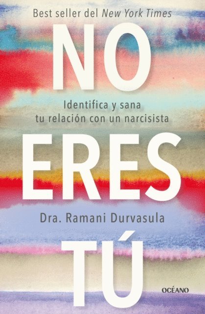 Ramani Durvasula - No eres tú, E-bok