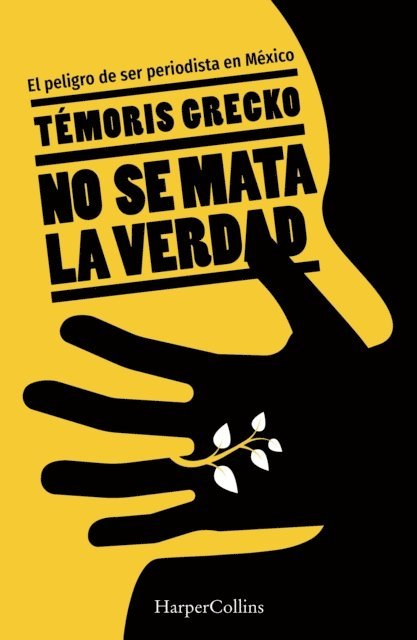 Temoris Grecko - No se mata la verdad, E-bok