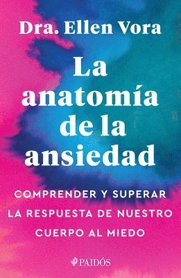 Ellen Vora - La Anatomía de la Ansiedad, Häftad