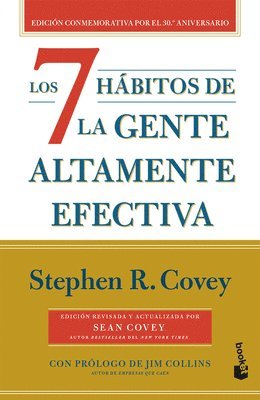 Stephen R Covey - 7 Hábitos de la Gente Altamente Efectiva (30 Aniversario) / The 7 Habits of Highly Effective People (30th Anniversary), Häftad